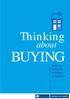 Thinking. about BUYING. A Guide to House Purchase in Scotland. Making it work together SCOTTISH EXECUTIVE