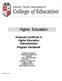 Higher Education. Graduate Certificate in Higher Education Administration Program Handbook