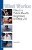 Overview... 3. Anti-Drug Media Campaigns... 6. Drug-Free Community Coalitions... 9. Drug Testing in Schools and in the Workplace...