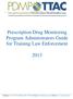 Prescription Drug Monitoring Program Administrators Guide for Training Law Enforcement
