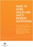 GUIDE TO WORK HEALTH AND SAFETY INCIDENT NOTIFICATION