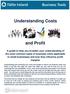 Understanding Costs. and Profit
