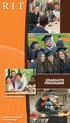 GRADUATE PROGRAMS. www.rit.edu/grad. Rochester Institute of Technology
