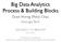 Big Data Analytics Process & Building Blocks