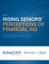 2014 RISING SENIORS PERCEPTIONS OF FINANCIAL AID
