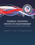 FEDERAL TRAINING INSTITUTE PARTNERSHIP