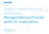 Sophos Endpoint Security and Control Managed Service Provider guide for single server. Product version: 10