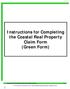 Instructions for Completing the Coastal Real Property Claim Form (Green Form)