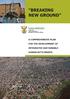 BREAKING NEW GROUND A COMPREHENSIVE PLAN FOR THE DEVELOPMENT OF INTEGRATED SUSTAINABLE HUMAN SETTLEMENTS