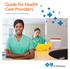 Guide for Health Care Providers Health Insurance Marketplace