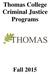 Thomas College Criminal Justice Programs