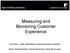 Measuring and Monitoring Customer Experience