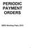 PERIODIC PAYMENT ORDERS