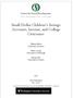 Small-Dollar Children s Savings Accounts, Income, and College Outcomes