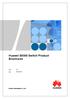 Huawei S9300 Switch Product Brochures. Huawei Technologies Co., Ltd. Issue V2.8. Date 2015-08-03