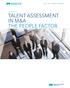 SEPTEMBER 2012 TALENT ASSESSMENT IN M&A THE PEOPLE FACTOR