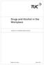 Drugs and Alcohol in the Workplace. Guidance for Workplace Representatives