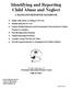 Identifying and Reporting Child Abuse and Neglect