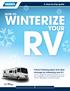 A step-by-step guide Prevent freezing pipes and other damage by winterizing your RV.