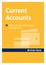 Current Accounts. All you need to make everyday banking easier