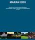 MARAN 2005. Monitoring of Antimicrobial Resistance and Antibiotic Usage in Animals in the Netherlands In 2005