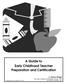 A Guide to Early Childhood Teacher Preparation and Certification