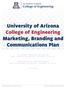 University of Arizona College of Engineering Marketing, Branding and Communications Plan