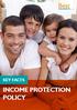 INCOME PROTECTION POLICY