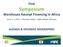 First. Symposium. Warehouse Receipt Financing in Africa. June 4-5 2012 Sheraton Addis Addis Ababa, Ethiopia AGENDA & SPEAKERS BIOGRAPHIES