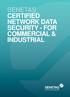 Senetas CERTIFIED network data security - For commercial & industrial SENETAS CERTIFIED NETWORK DATA SECURITY - FOR COMMERCIAL & INDUSTRIAL