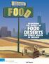 FOOD DESERTS EXAMINING THE IMPACT OF ON PUBLIC HEALTH IN CHICAGO. Full Report. Mari Gallagher