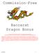 Commission-Free. Baccarat Dragon Bonus