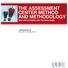THE ASSESSMENT CENTER METHOD AND METHODOLOGY NEW APPLICATIONS AND TECHNOLOGIES A MONOGRAPH BY WILLIAM C. BYHAM, PH.D.