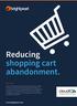 Reducing shopping cart abandonment.