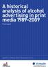 A historical analysis of alcohol advertising in print media 1989 2009