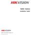 Bullet Camera. Installation Guide. Hangzhou Hikvision Digital Technology Co., Ltd. http://www.hikvision.com