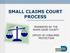 SMALL CLAIMS COURT PROCESS