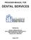 PROVIDER MANUAL FOR DENTAL SERVICES. Published By: