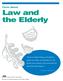 Law and the Elderly. Facts About