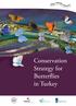 Conservation Strategy for Butterflies in Turkey Karaçetin, E., H.J. Welch, A. Turak, Ö. Balkız ve G. Welch. 2011.