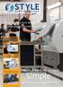 Simple. STYLE control system. and quick programming. Machine builders since 1991 For single pieces and small series.