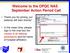 Welcome to the OPQC NAS September Action Period Call