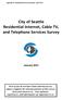 City of Seattle Residential Internet, Cable TV, and Telephone Services Survey