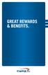 GREAT REWARDS & BENEFITS.
