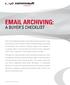 EMAIL ARCHIVING: A BUYER S CHECKLIST