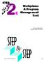 STEP. Workplans: A Program Management Tool. René Lavinghouze MA Kathleen Heiden RDH, MSPH. Step 2: Describing the Program