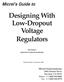 Designing With Low-Dropout Voltage Regulators