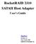 How To Use The Rocketraid 2310 Sataii Host Adapter On A Hard Disk Drive (Sataii) With A Hard Drive (Or Hard Disk) With An Array (Or Usb) (Or Ram) (For A Harddrive