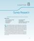 Science and mathematics education have assumed growing importance in an age of ubiquitous. Survey Research CHAPTER 8.