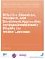 Effective Education, Outreach, and Enrollment Approaches for Populations Newly Eligible for Health Coverage